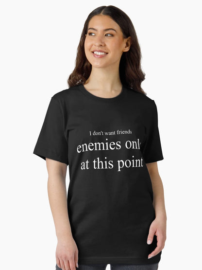 Enemies only, white text