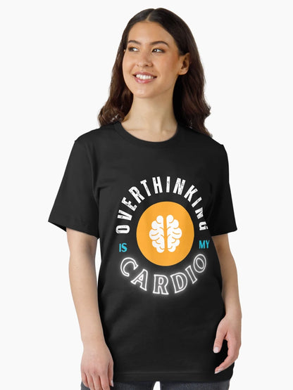 Overthinking Is My Cardio
