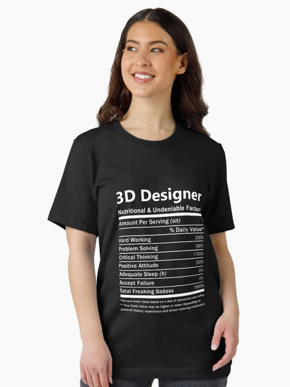 3D Designer T Shirt - Nutritional And Undeniable Factors Gift Item Tee