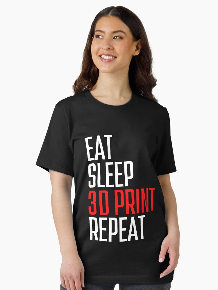 Eat Sleep 3D Print Repeat