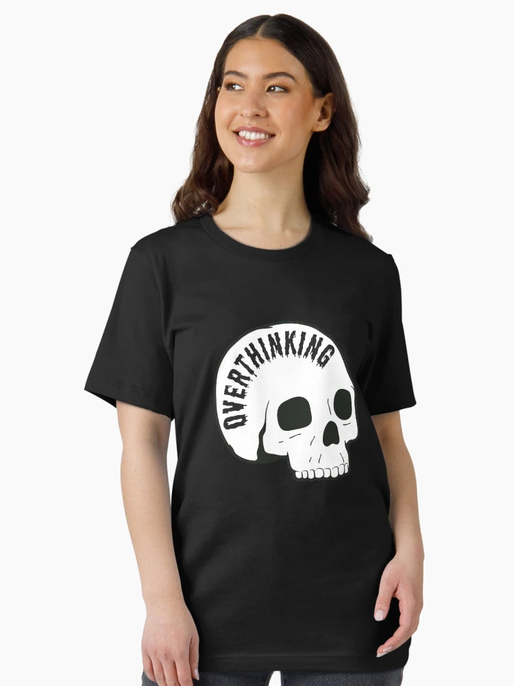 OVERTHINKING  T-shirt