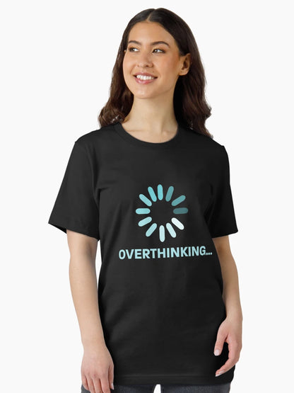 Overthinking - Over-thinker - over-think everything - T-Shirts, Stickers, and More!