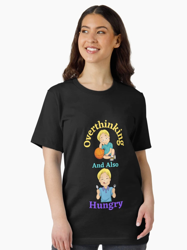 Overthinking And Also Hungry