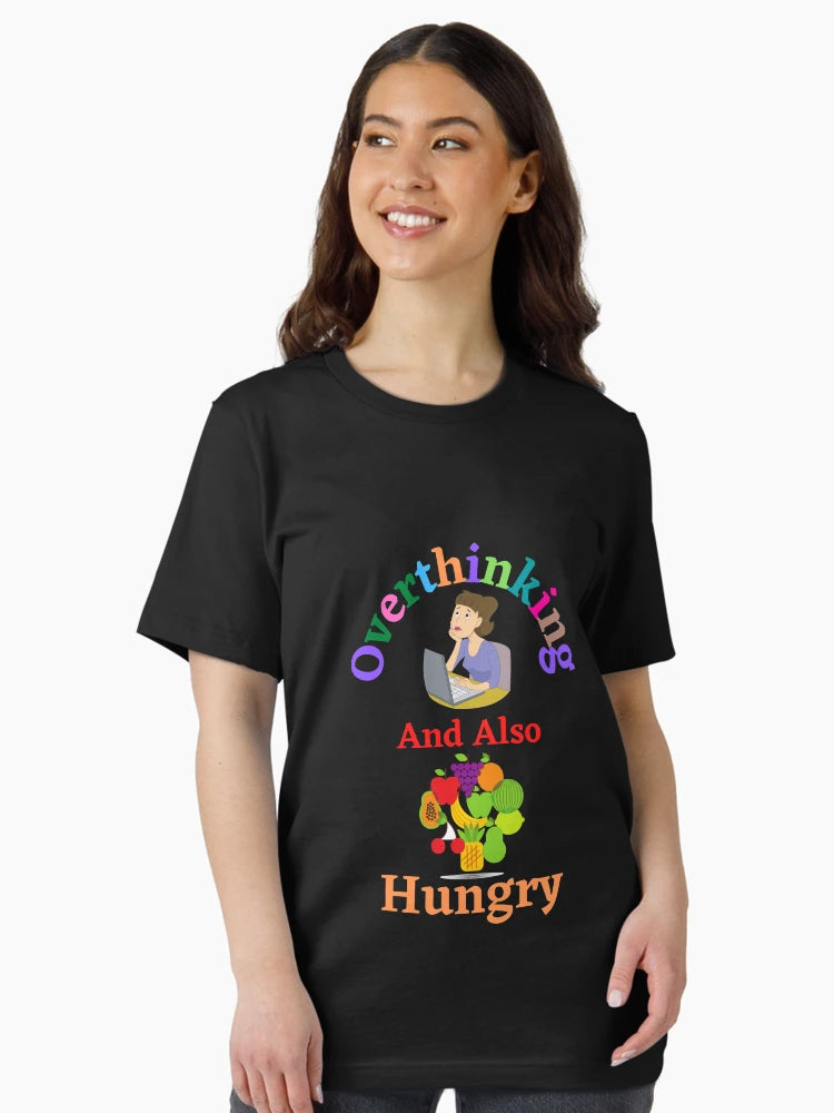 Overthinking And Also Hungry