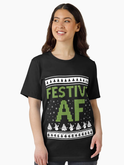 Festive AF - Festive as fuck