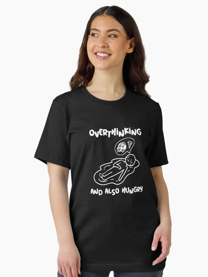 Overthinking and also hungry