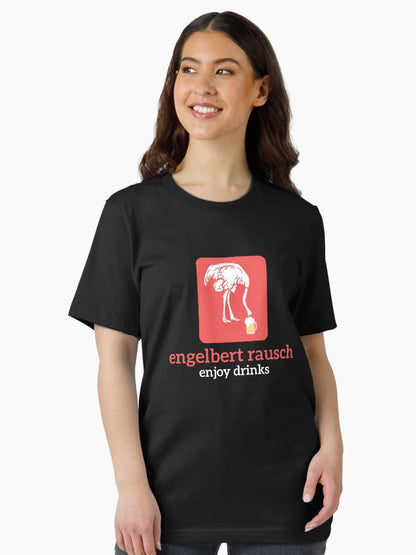 Engelbert Rausch Enjoy Drinks Funny Design