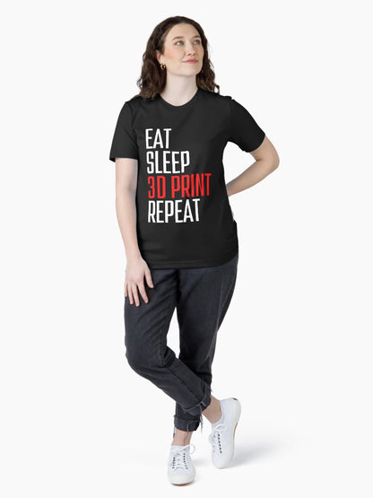 Eat Sleep 3D Print Repeat