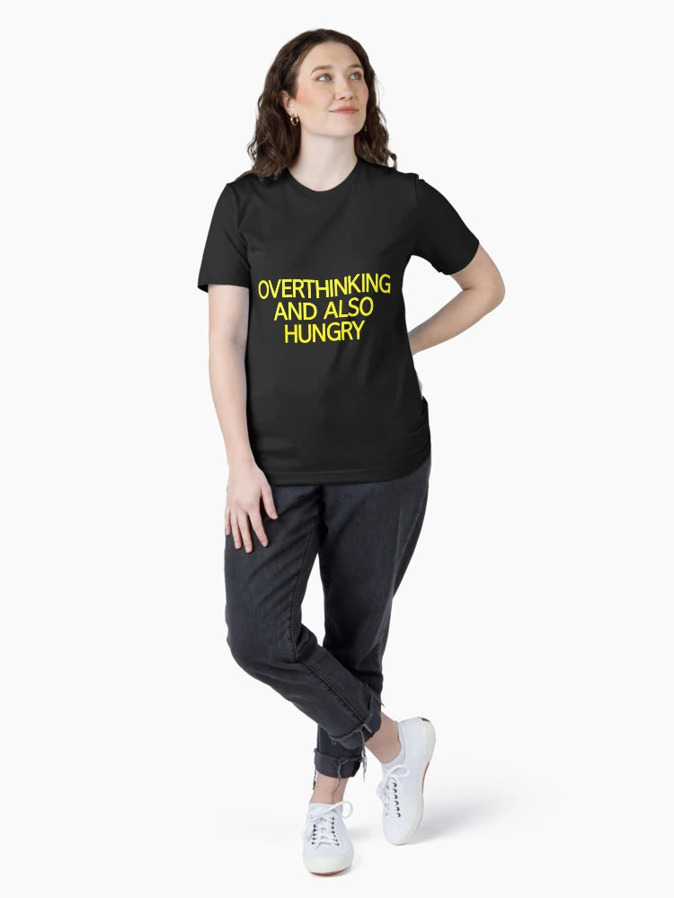 Overthinking And Also Hungry