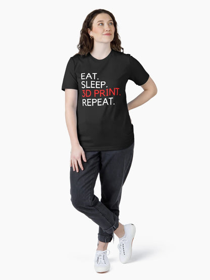 Eat Sleep 3D Print Repeat
