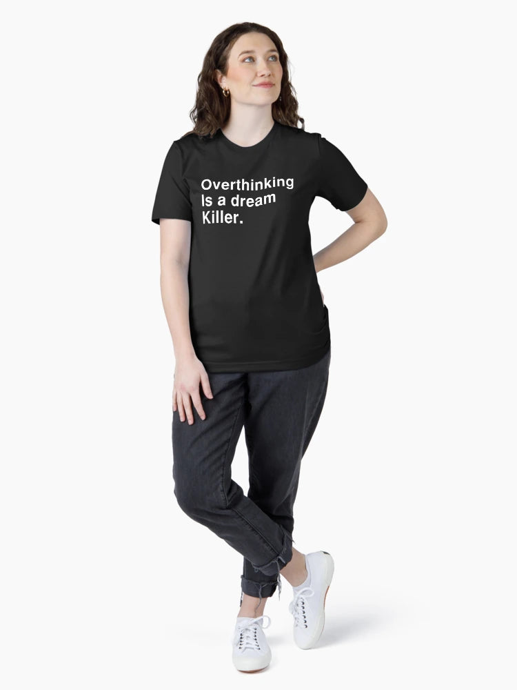Overthinking Is A Dream Killer