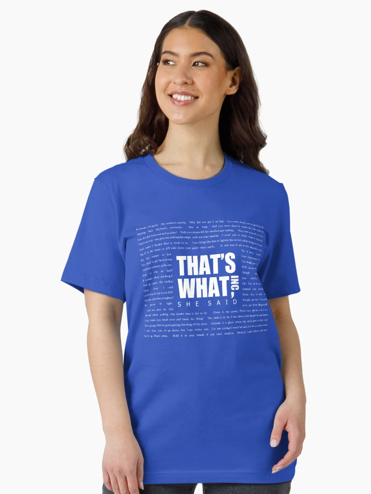 Every That's What She Said