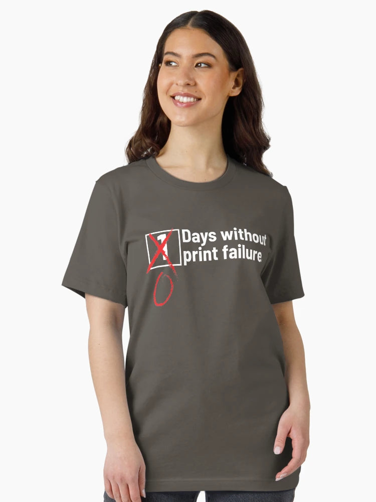 3D Printing Days Without Print Failure Shirt
