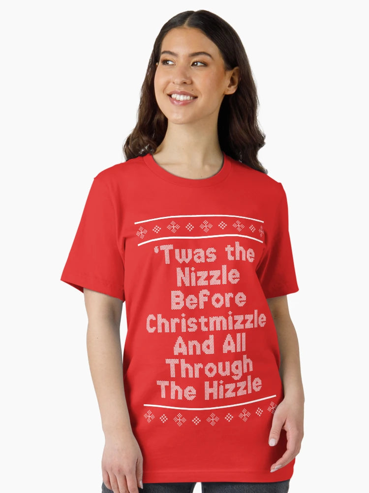 'Twas The Nizzle Before Christmizzle