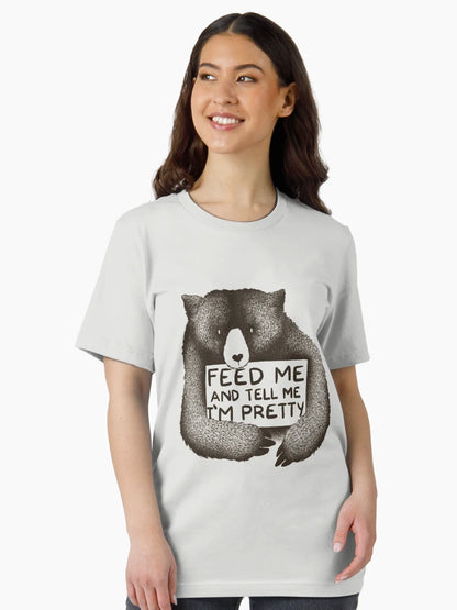 Feed Me and Tell Me I'm Pretty Bear
