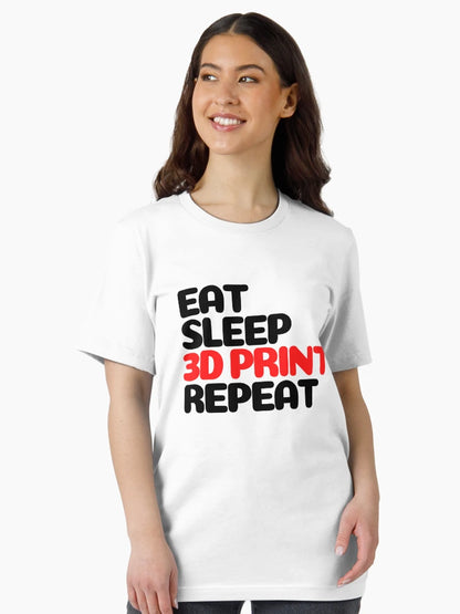 Eat Sleep 3D Print Repeat