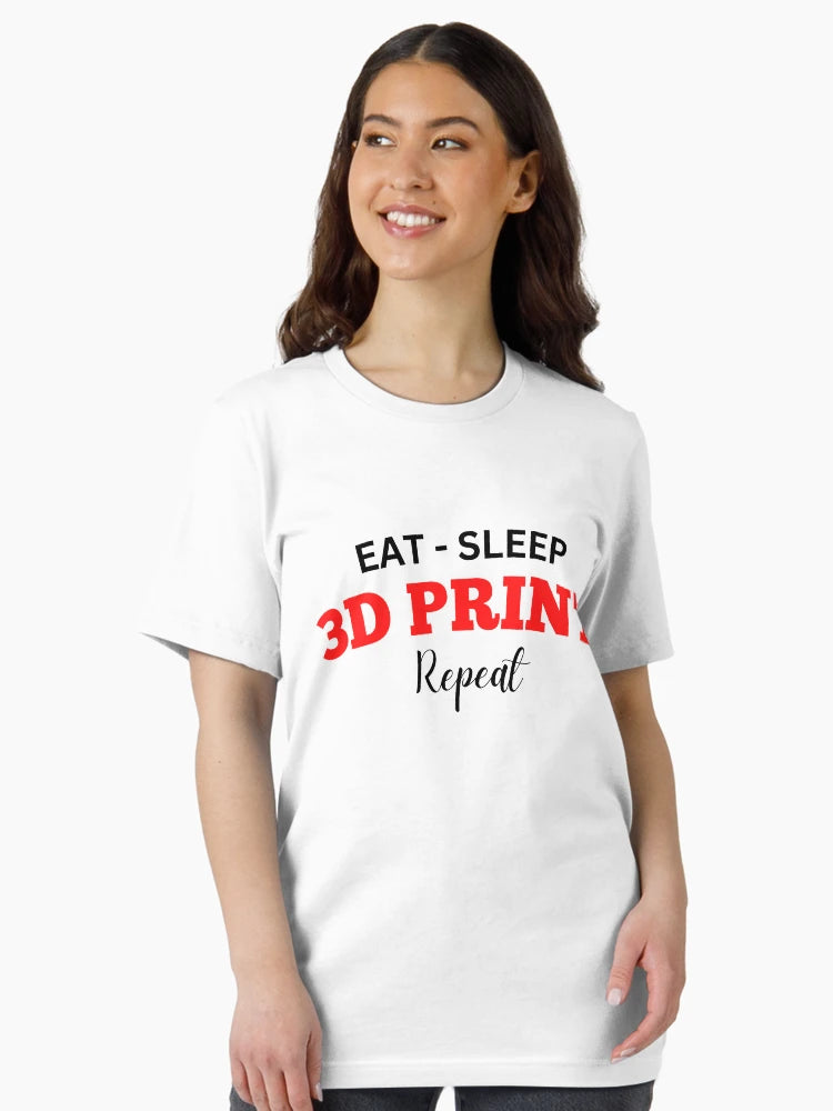 Eat Sleep 3D Print Repeat