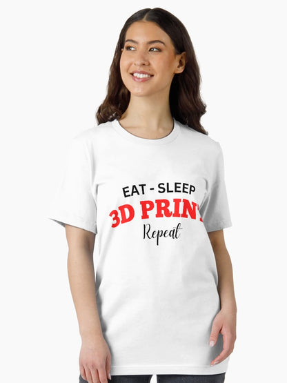 Eat Sleep 3D Print Repeat