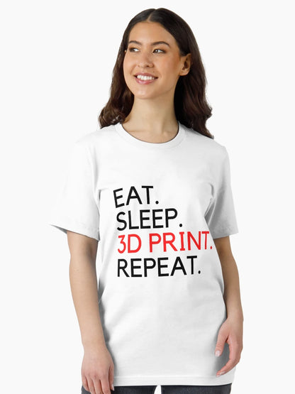 Eat Sleep 3D Print Repeat