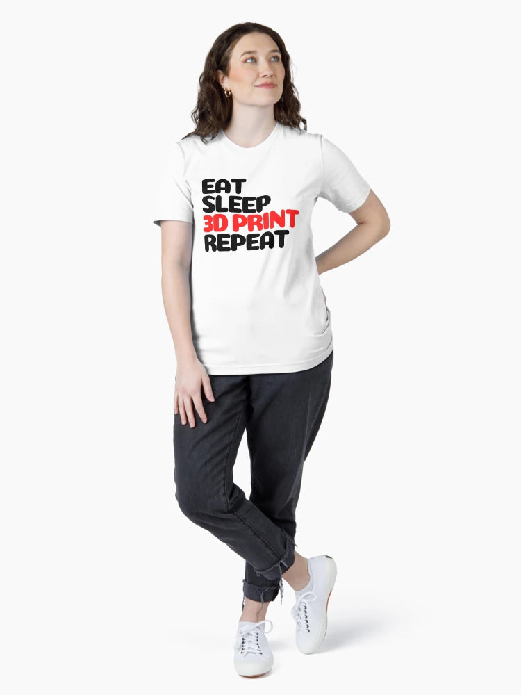 Eat Sleep 3D Print Repeat