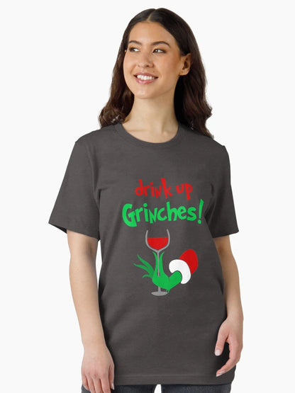 Drink Up Grinches - Funny Xmas Classic Christmas