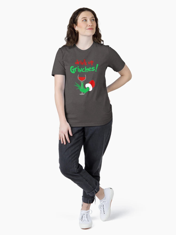 Drink Up Grinches - Funny Xmas Classic Christmas