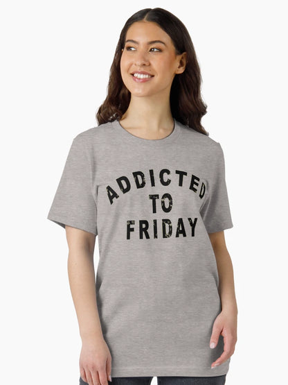 Addicted To Friday