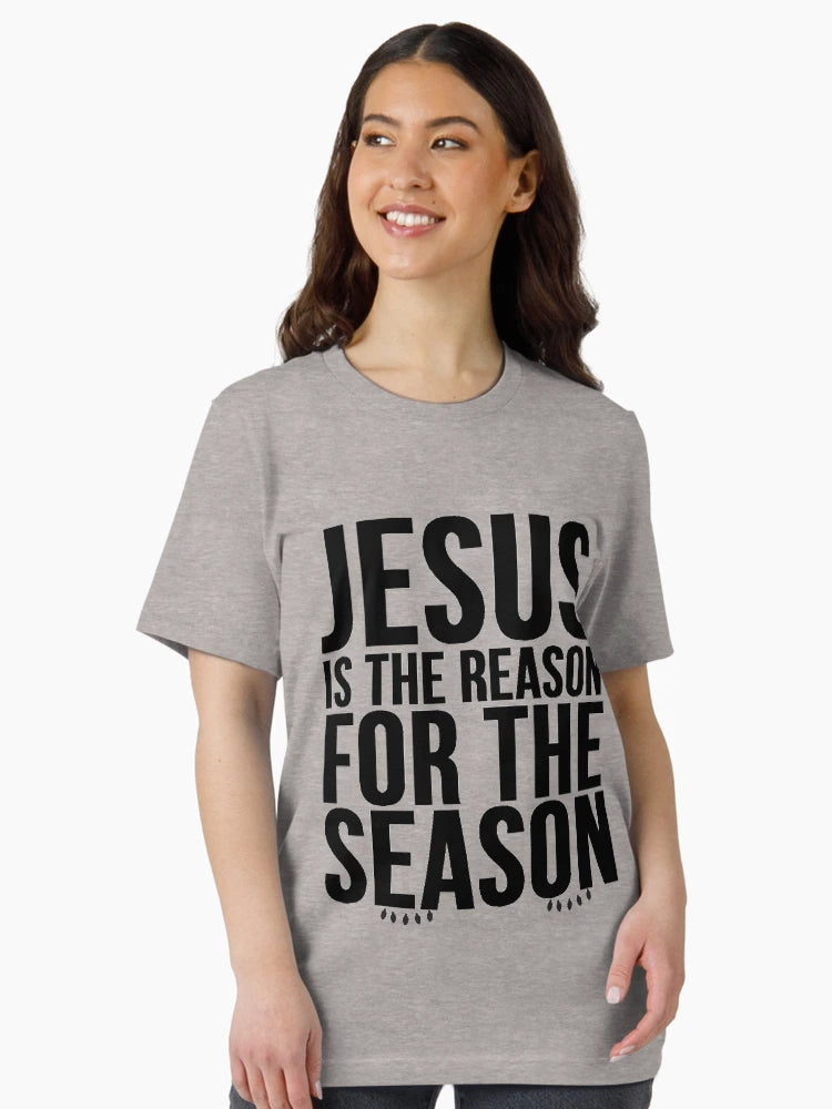 Jesus is the reason for the season