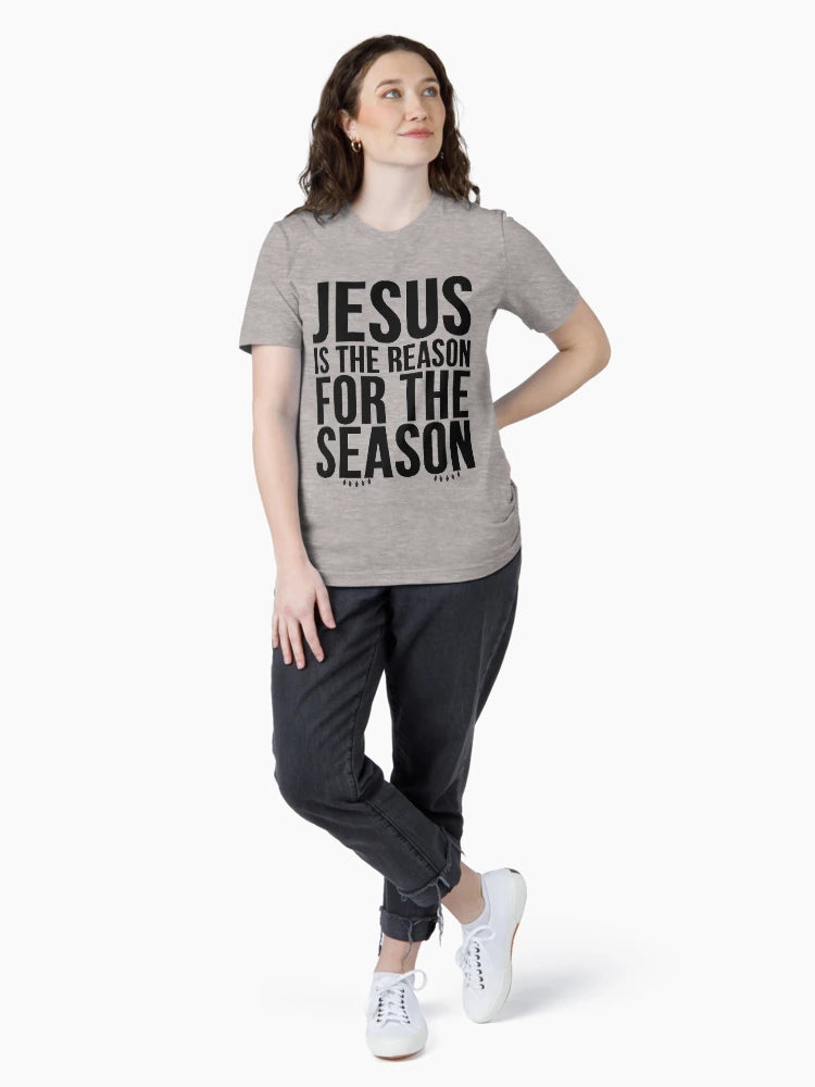 Jesus is the reason for the season
