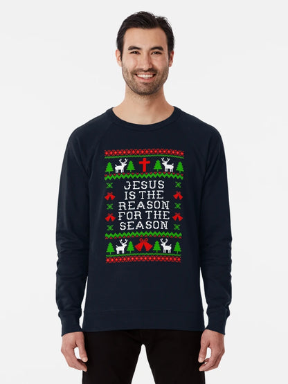 Jesus Is The Reason For The Season - Ugly Christmas Sweater Style