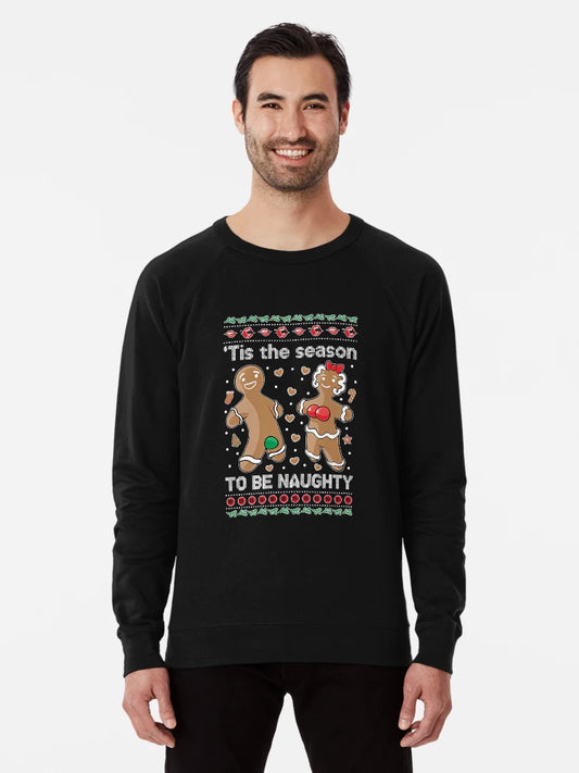 Gingerbread 'Tis The Season To Be Naughty Ugly Christmas