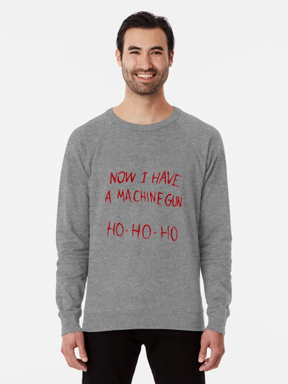 Now I have a machine gun ho ho ho - Die Hard