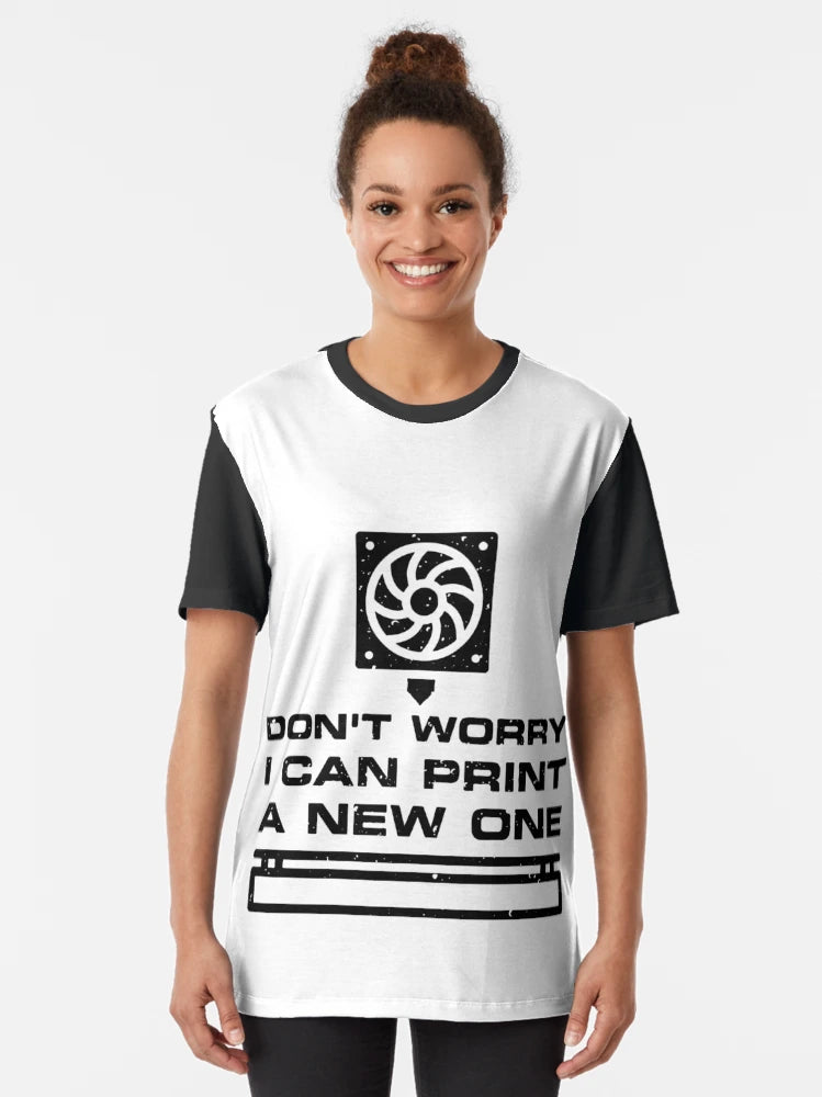 Don't Worry - I can Print a new One distressed Design