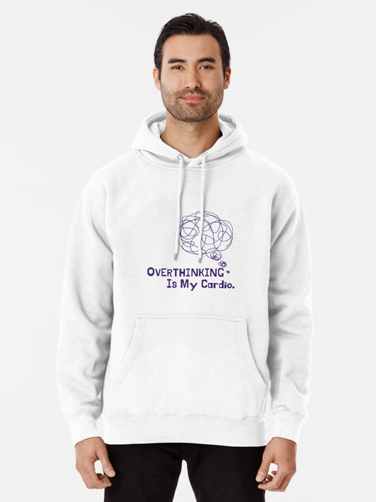 Overthinking Is My Cardio – Funny Mental Health & Anxiety Quote Design