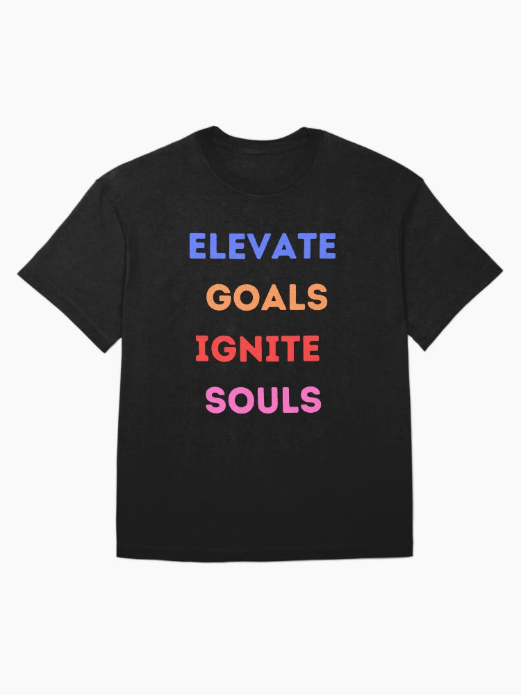 Elevate Goals Ignite Souls