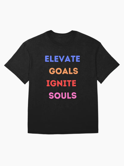 Elevate Goals Ignite Souls