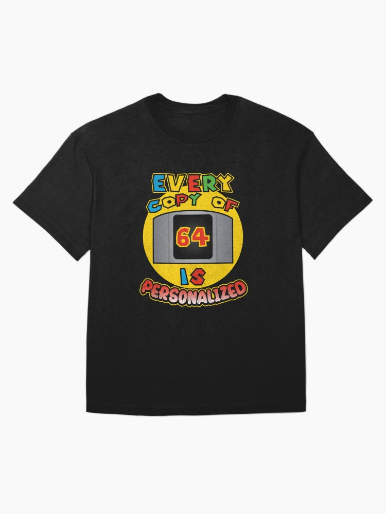 Every Copy Of 64 Is Personalized - Funny Meme Shirt