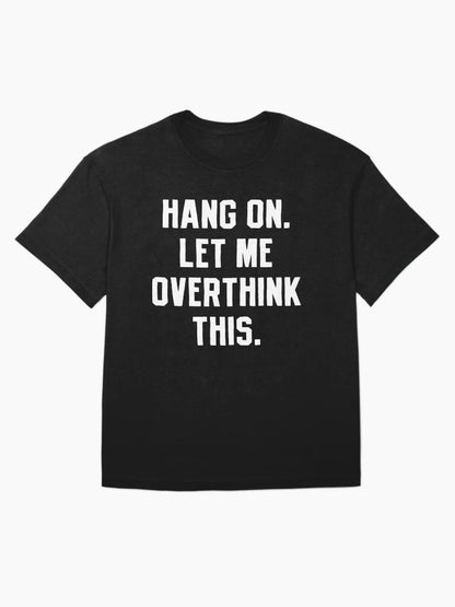 Overthinking Overthink Overthinker