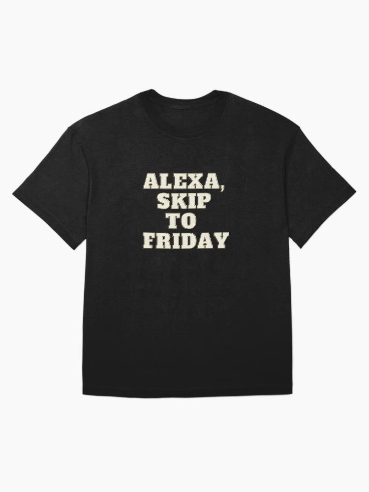 Alexa, Skip to Friday