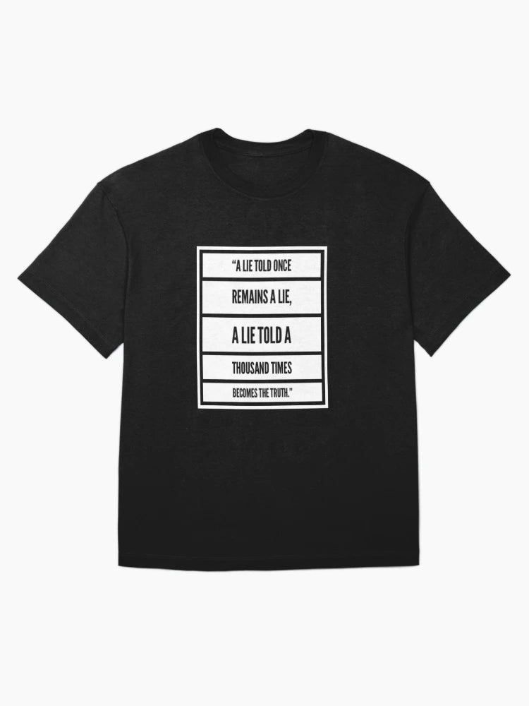 A Lie Told Once Quote