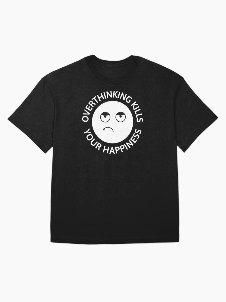 Overthinking kills your Happiness