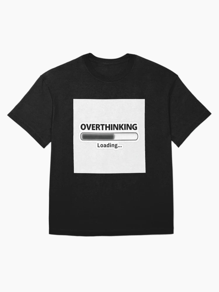 Overthinking
