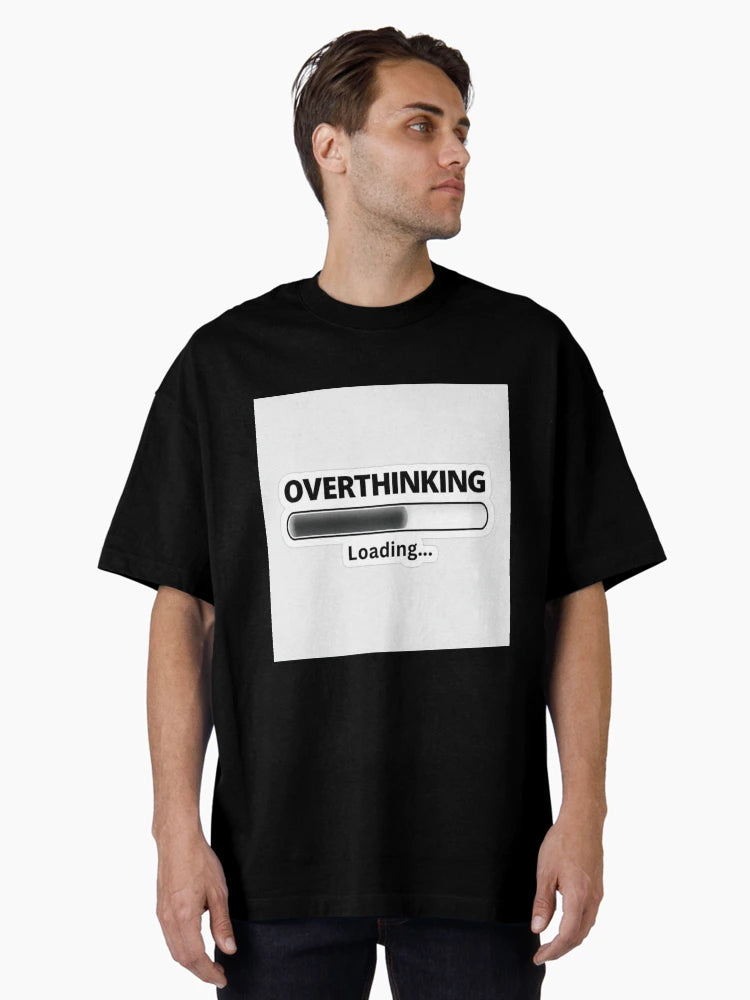 Overthinking