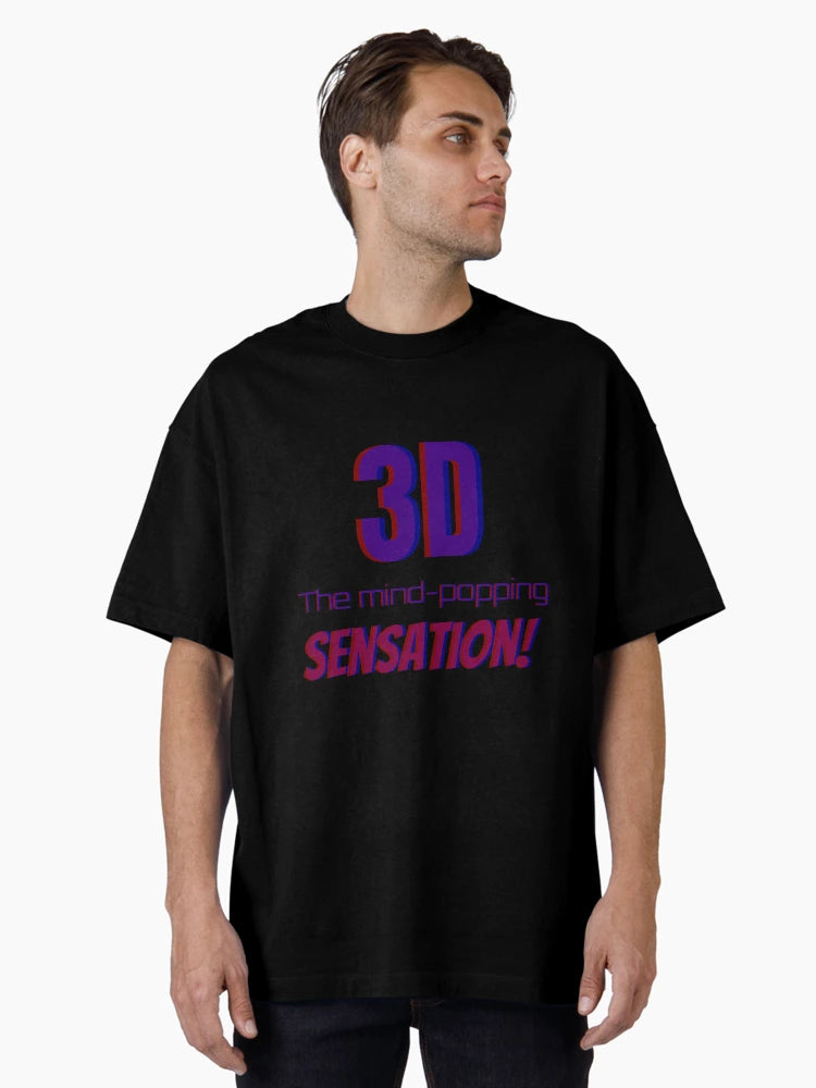 3D: THE MIND POPPING SENSATION IN ACTUAL 3D