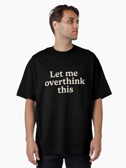Overthinker Sticker - Let Me Overthink This