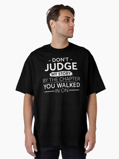 Don&rsquo;t Judge My Story By The Chapter You Walked In On