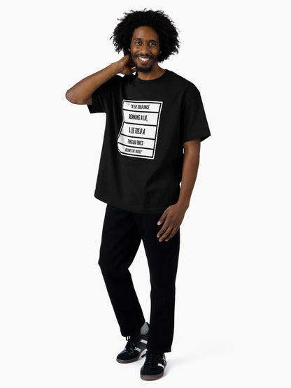 A Lie Told Once Quote