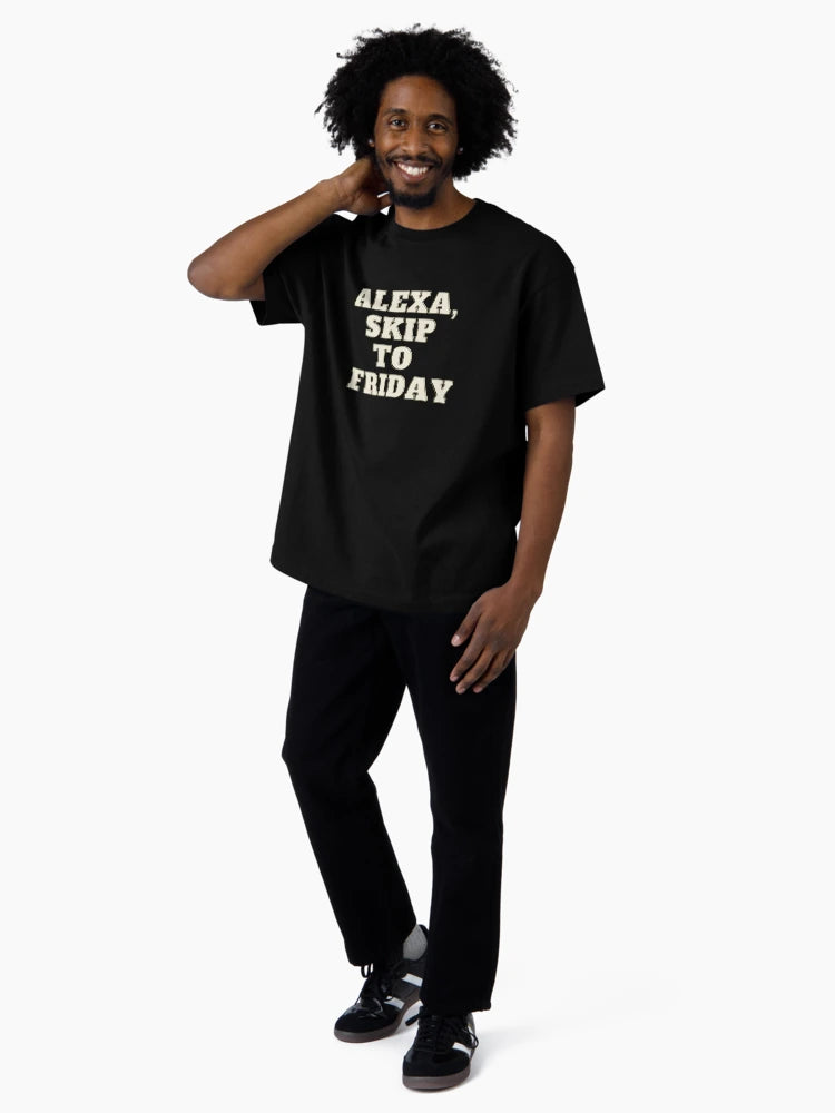 Alexa, Skip to Friday