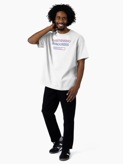 Overthinking in Progress – Funny Mental Health & Anxiety Shirt