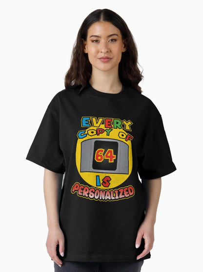 Every Copy Of 64 Is Personalized - Funny Meme Shirt